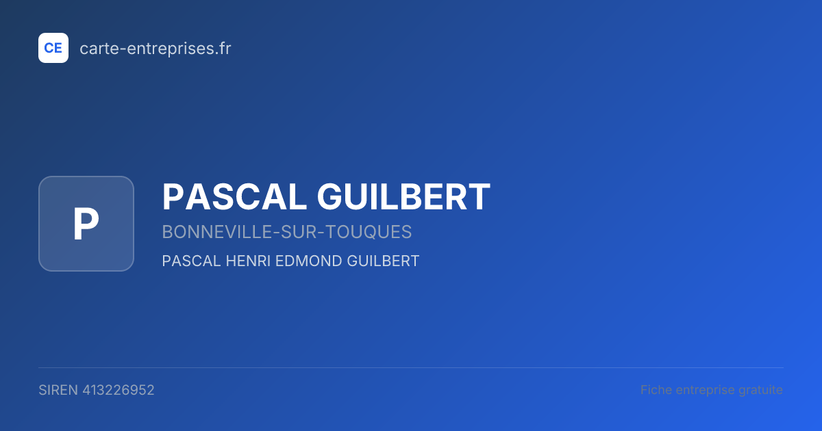 PASCAL GUILBERT — 413226952 — fiche entreprise