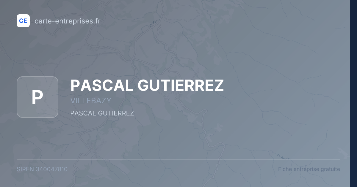PASCAL GUTIERREZ — 340047810 — fiche entreprise