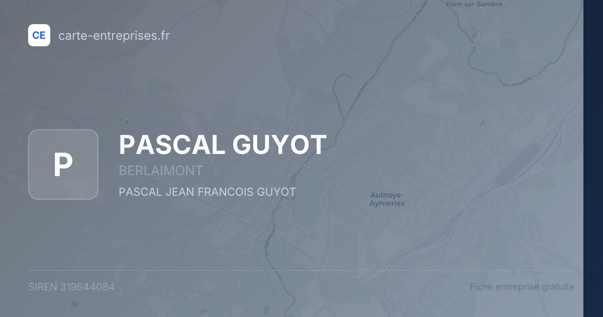 PASCAL GUYOT — 319644084 — fiche entreprise