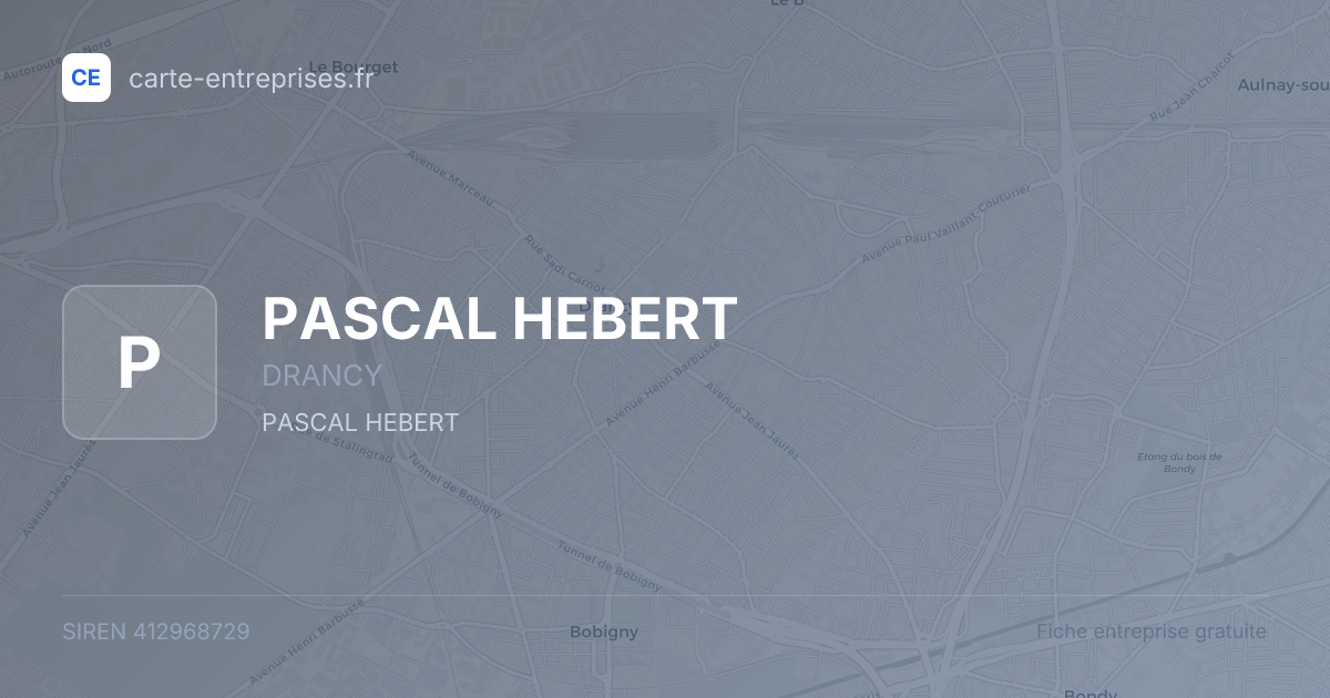 PASCAL HEBERT — 412968729 — fiche entreprise