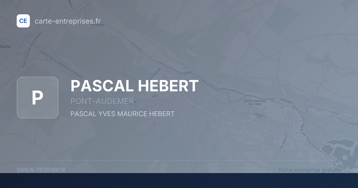 PASCAL HEBERT — 793516618 — fiche entreprise