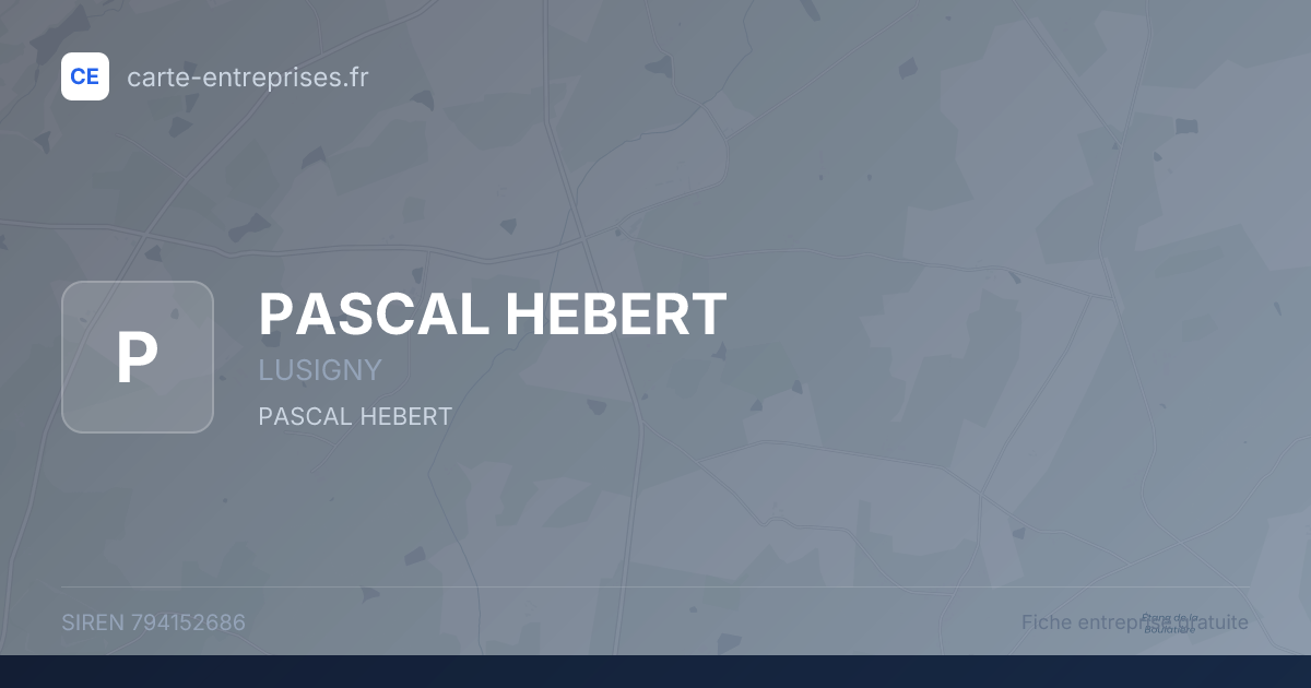 PASCAL HEBERT — 794152686 — fiche entreprise