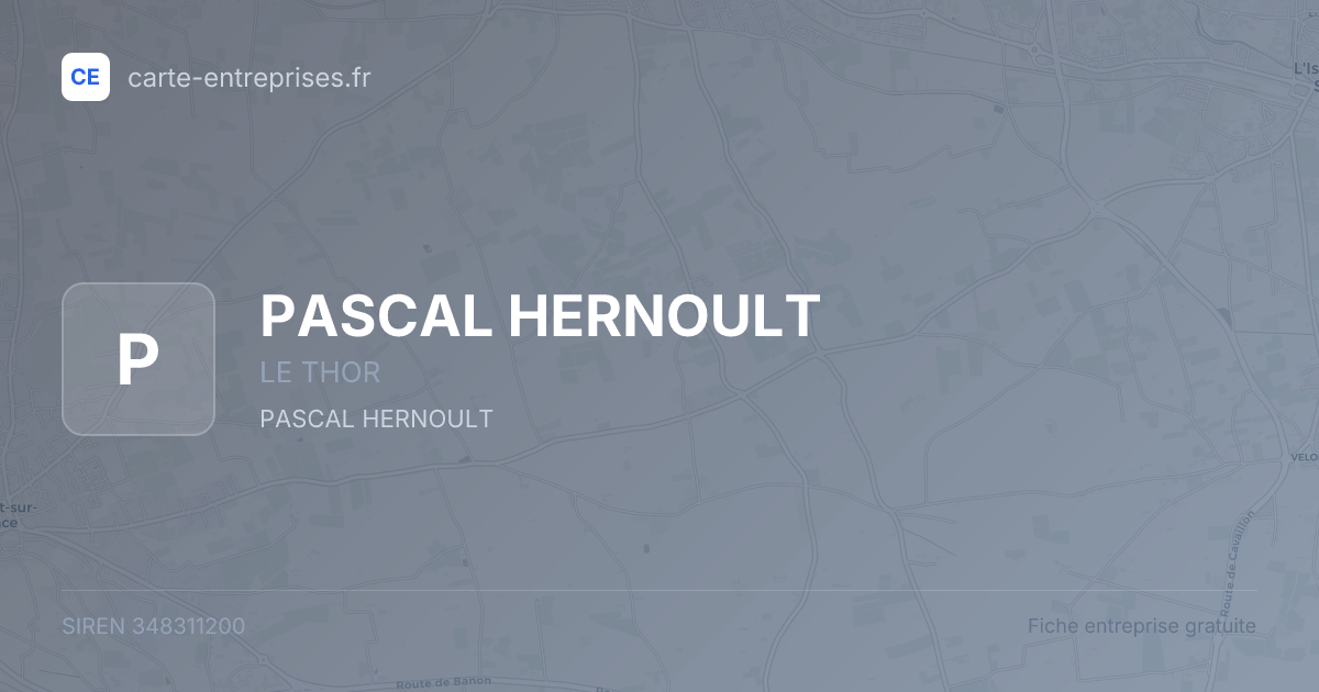 PASCAL HERNOULT — 348311200 — fiche entreprise