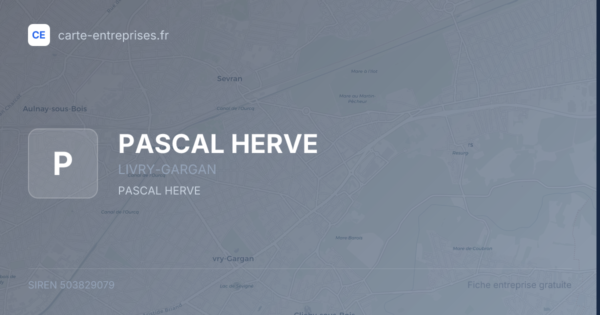PASCAL HERVE — 503829079 — fiche entreprise
