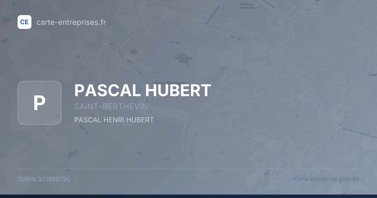 PASCAL HUBERT — 321989790 — fiche entreprise