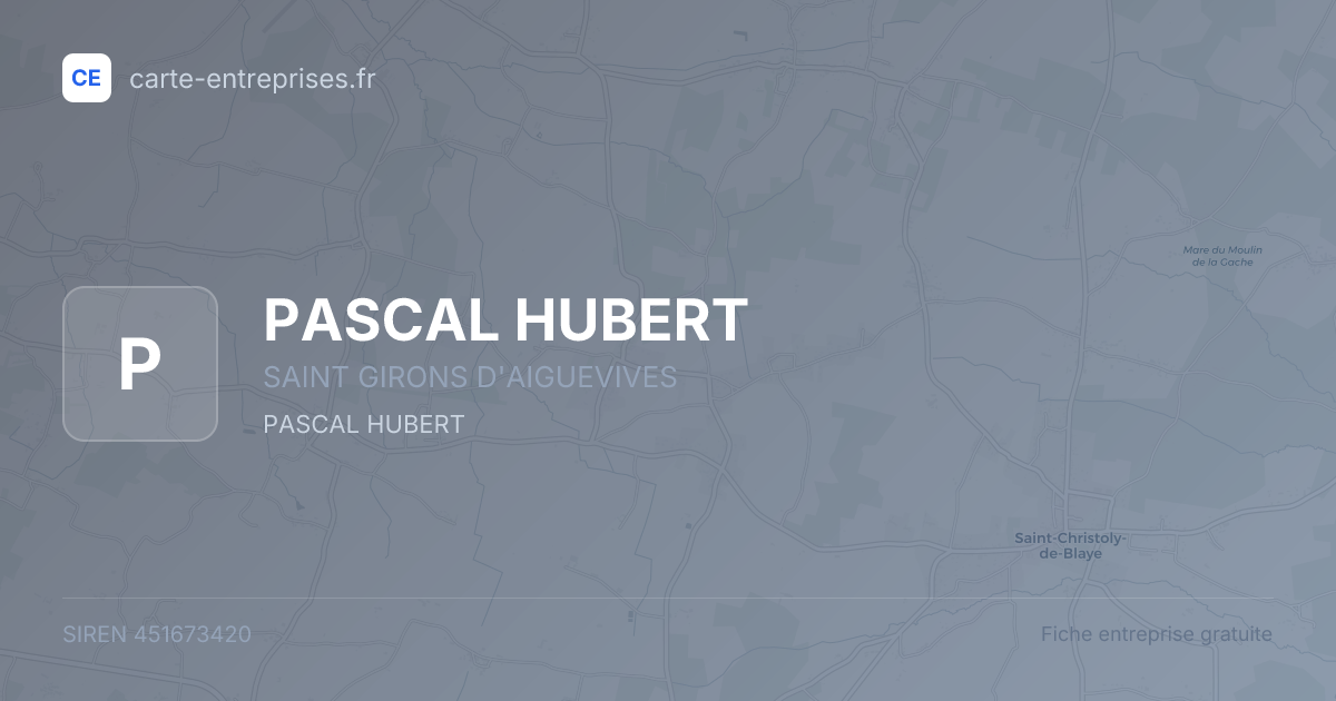 PASCAL HUBERT — 451673420 — fiche entreprise