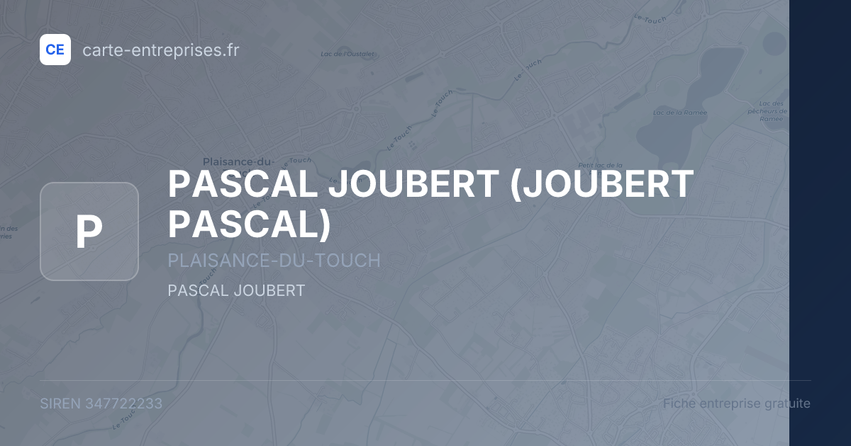 PASCAL JOUBERT (JOUBERT PASCAL) — 347722233 — fiche entreprise