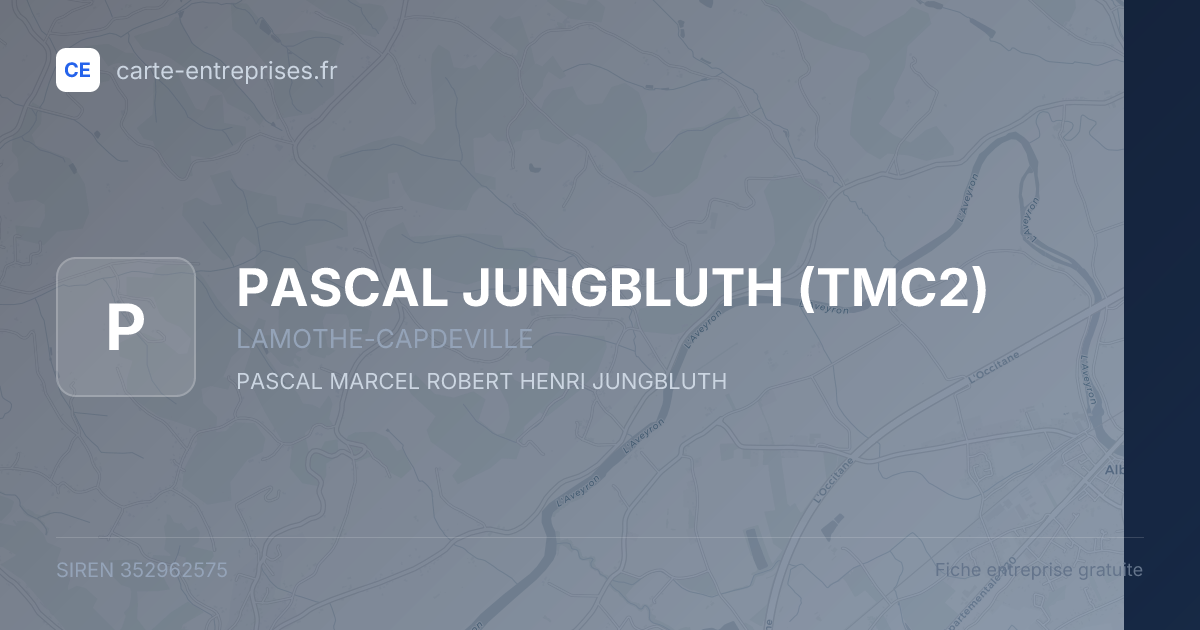 PASCAL JUNGBLUTH (TMC2) — 352962575 — fiche entreprise
