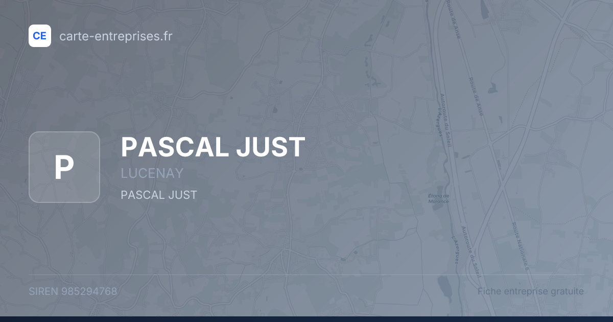 PASCAL JUST — 985294768 — fiche entreprise