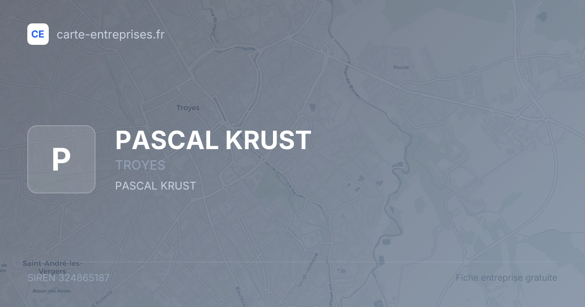 PASCAL KRUST — 324865187 — fiche entreprise