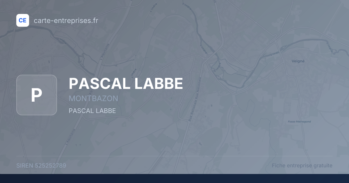 PASCAL LABBE — 525252789 — fiche entreprise