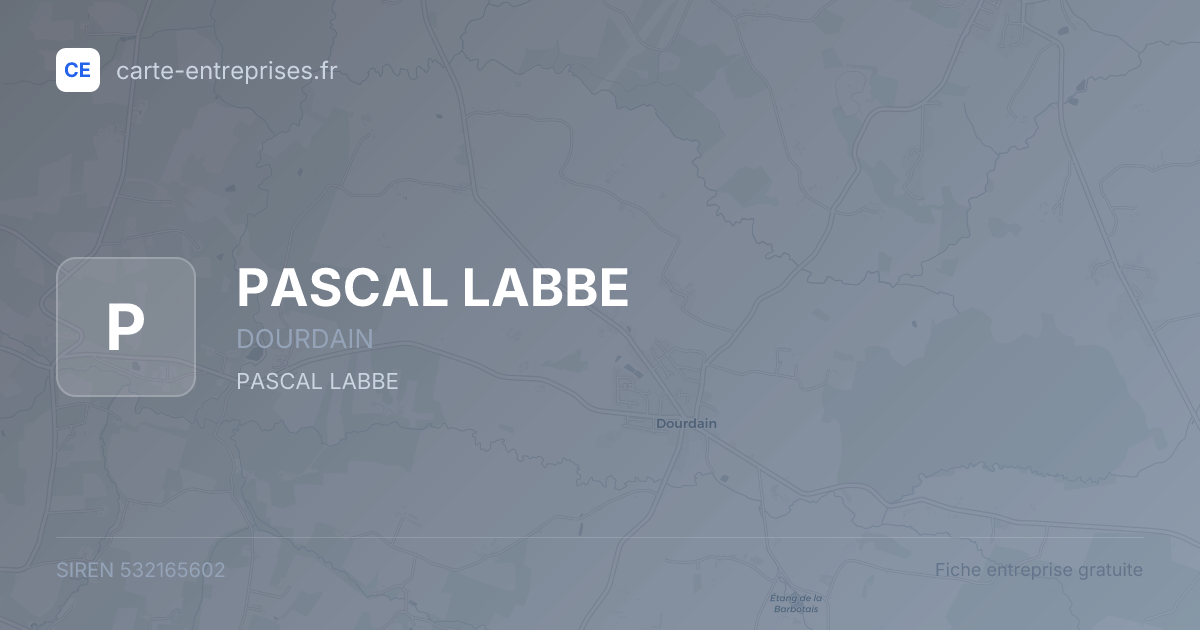 PASCAL LABBE — 532165602 — fiche entreprise