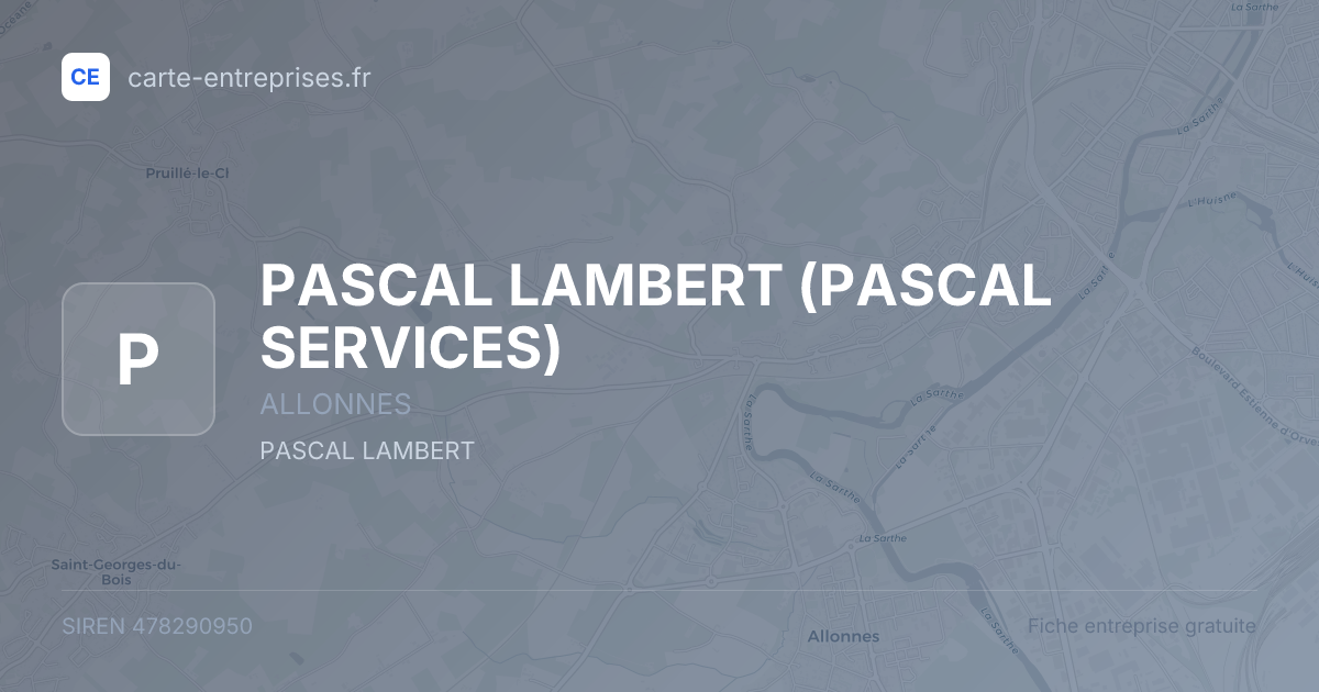 PASCAL LAMBERT (PASCAL SERVICES) — 478290950 — fiche entreprise