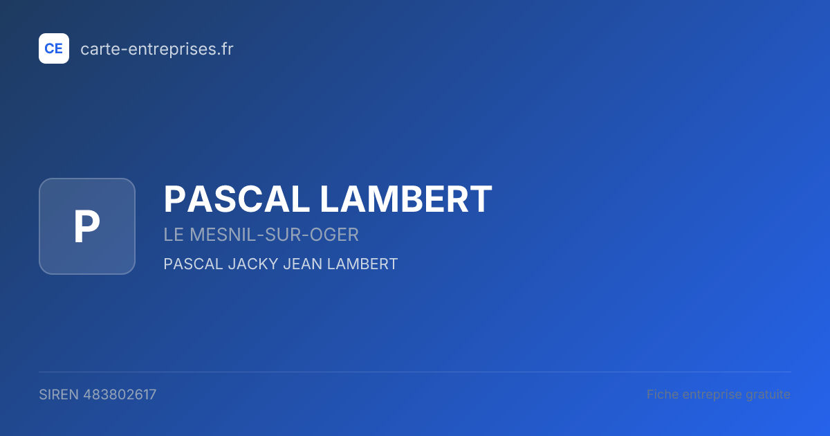 PASCAL LAMBERT — 483802617 — fiche entreprise