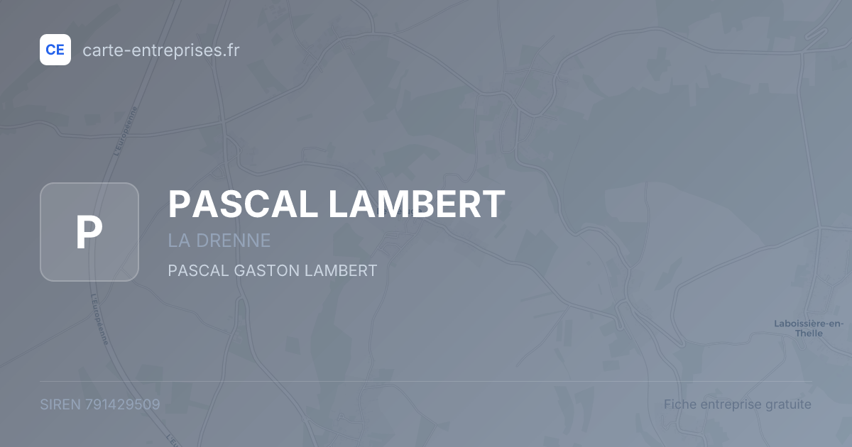 PASCAL LAMBERT — 791429509 — fiche entreprise