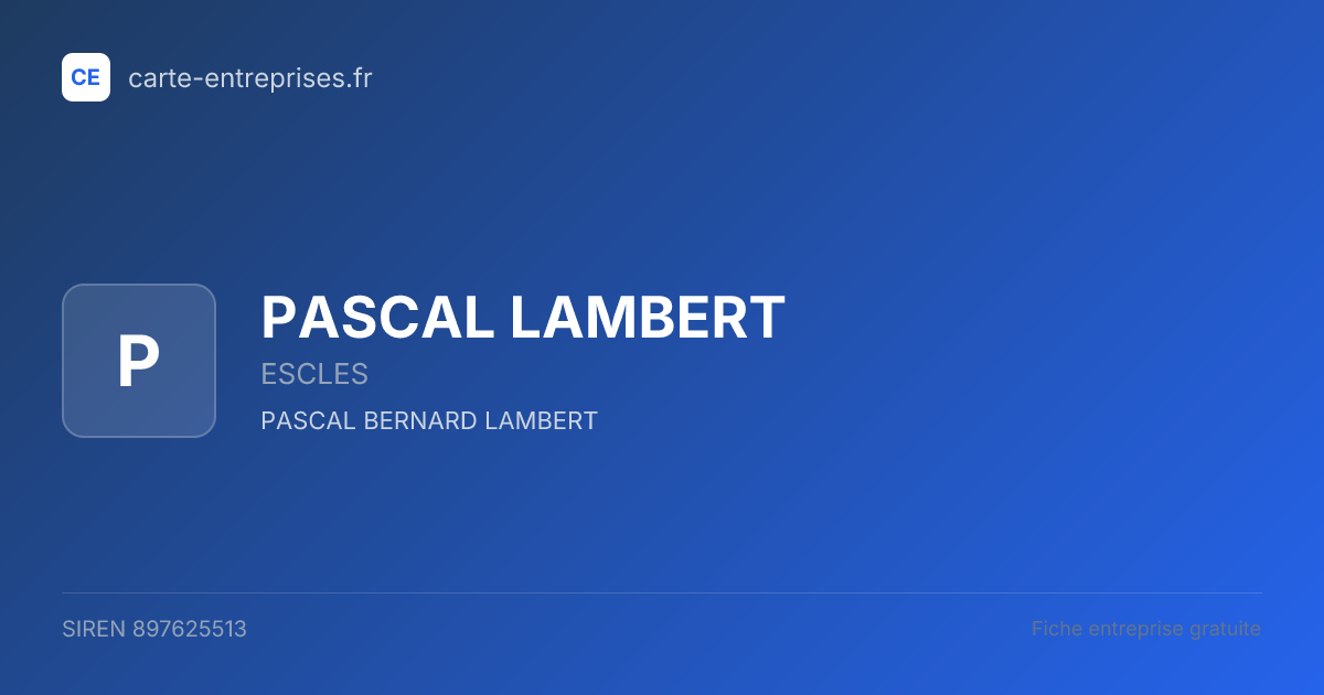 PASCAL LAMBERT — 897625513 — fiche entreprise