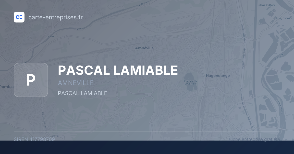 PASCAL LAMIABLE — 417798709 — fiche entreprise