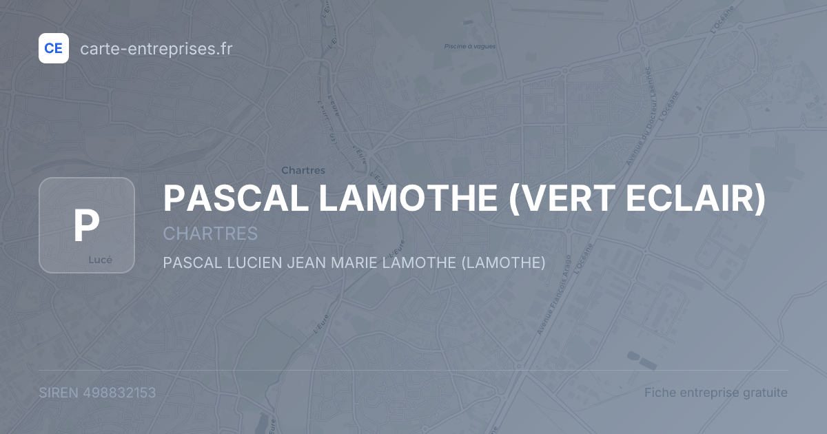 PASCAL LAMOTHE (VERT ECLAIR) — 498832153 — fiche entreprise