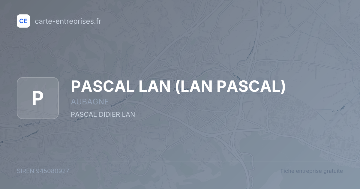PASCAL LAN (LAN PASCAL) — 945080927 — fiche entreprise