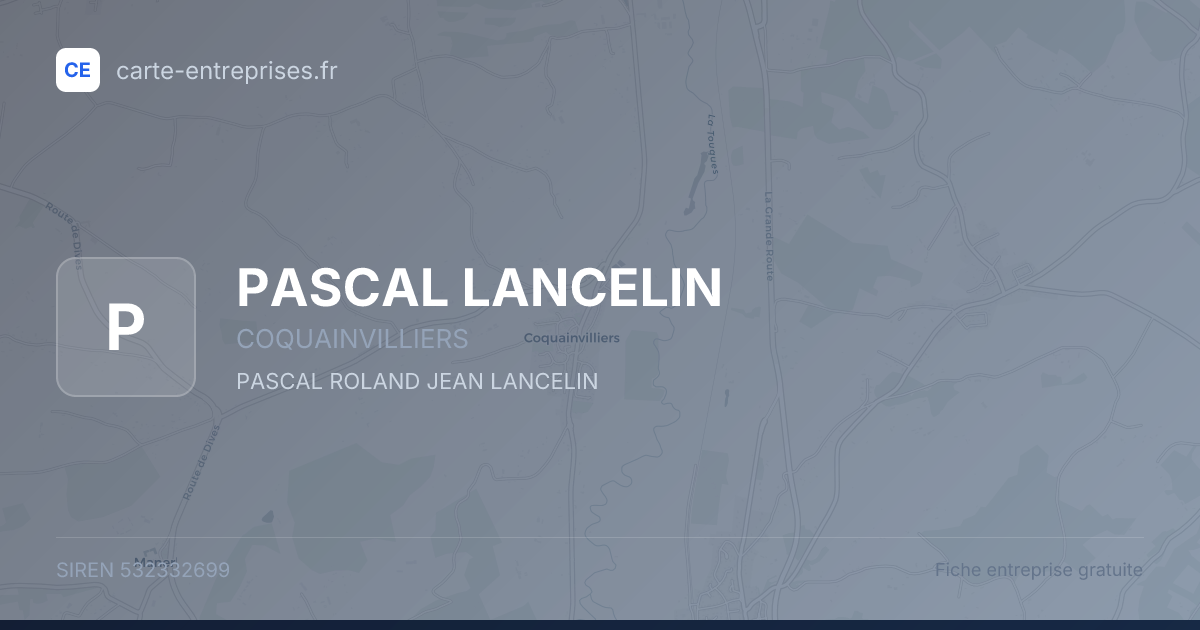 PASCAL LANCELIN — 532332699 — fiche entreprise