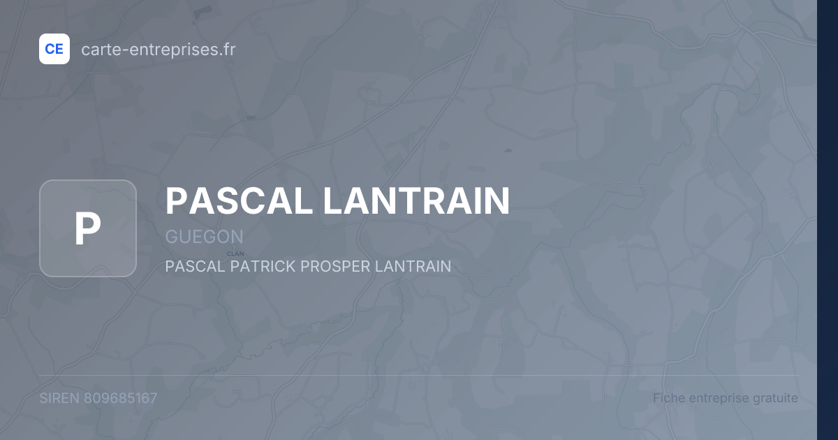 PASCAL LANTRAIN — 809685167 — fiche entreprise