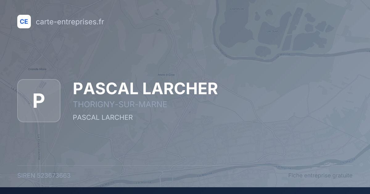 PASCAL LARCHER — 523673663 — fiche entreprise