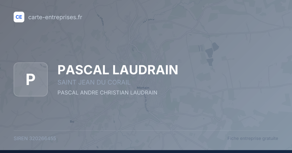 PASCAL LAUDRAIN — 320266455 — fiche entreprise