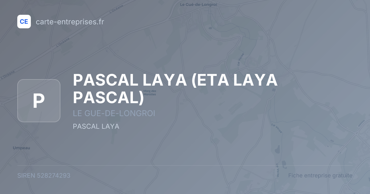 PASCAL LAYA (ETA LAYA PASCAL) — 528274293 — fiche entreprise