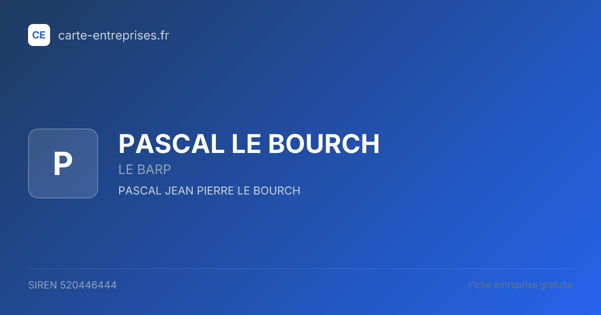PASCAL LE BOURCH — 520446444 — fiche entreprise