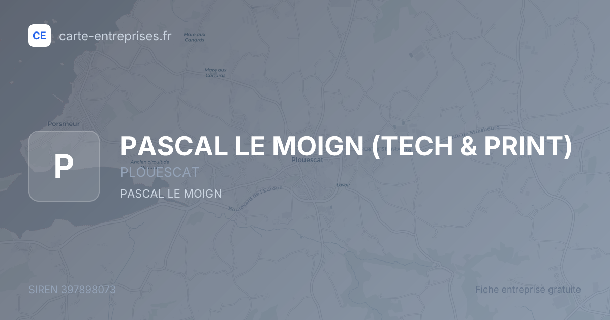 PASCAL LE MOIGN (TECH & PRINT) — 397898073 — fiche entreprise