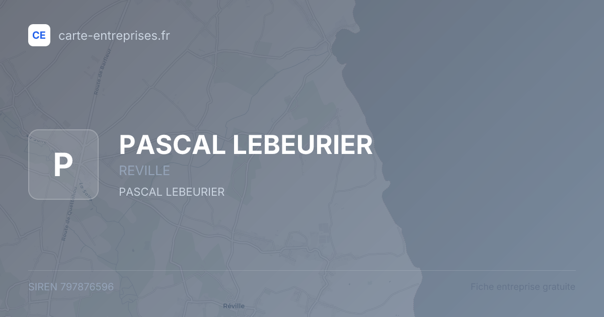 PASCAL LEBEURIER — 797876596 — fiche entreprise