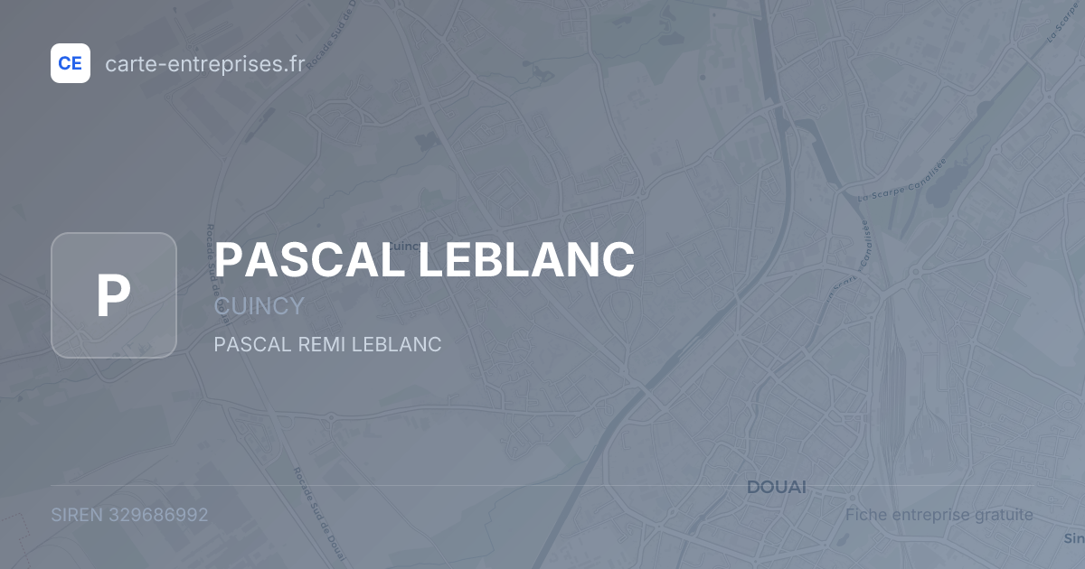 PASCAL LEBLANC — 329686992 — fiche entreprise