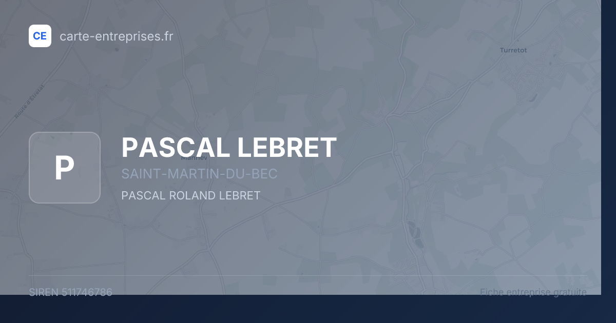 PASCAL LEBRET — 511746786 — fiche entreprise