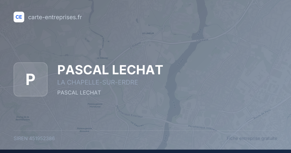 PASCAL LECHAT — 451952386 — fiche entreprise
