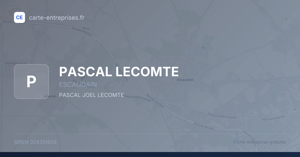 PASCAL LECOMTE — 324351626 — fiche entreprise