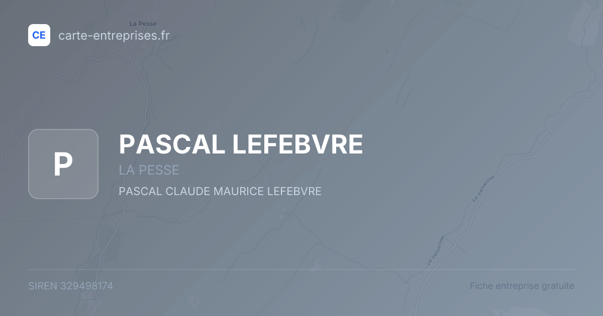 PASCAL LEFEBVRE — 329498174 — fiche entreprise