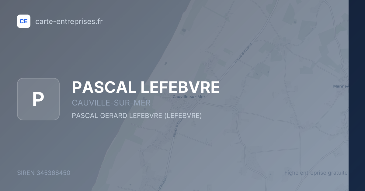 PASCAL LEFEBVRE — 345368450 — fiche entreprise