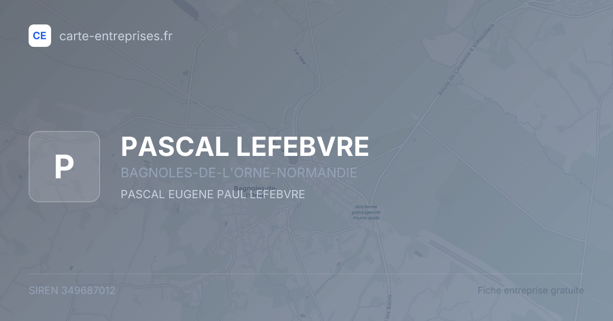 PASCAL LEFEBVRE — 349687012 — fiche entreprise