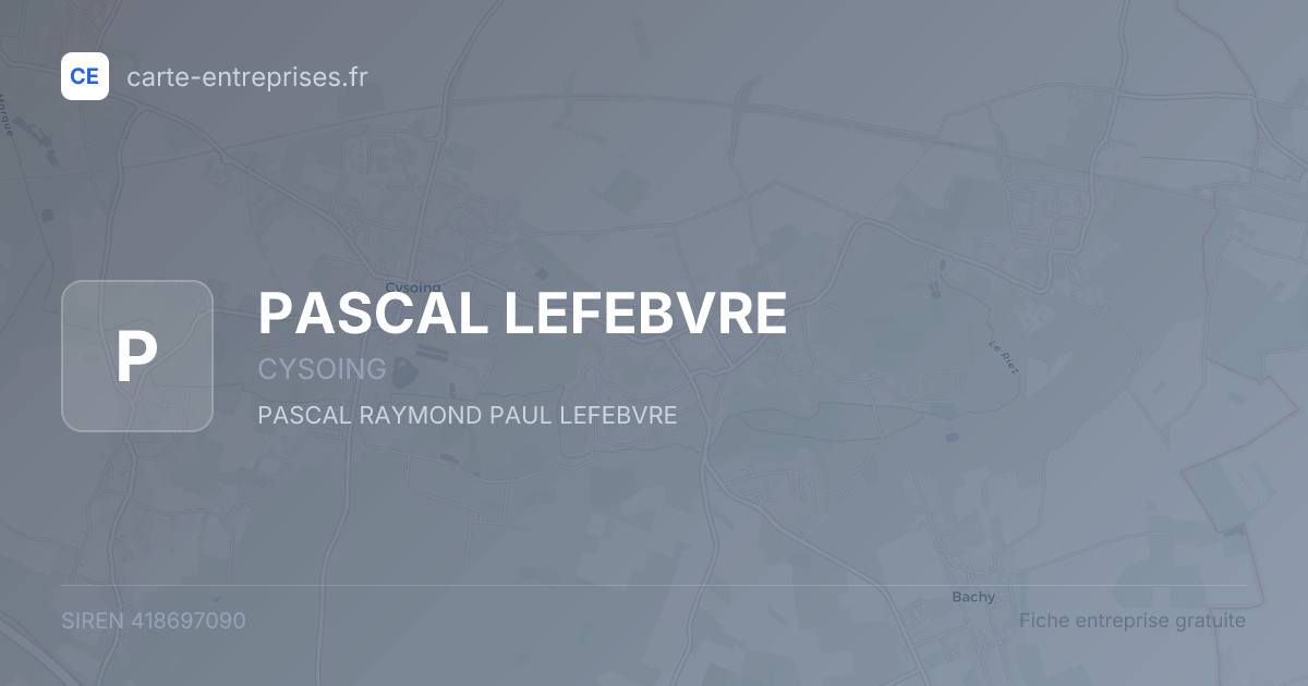 PASCAL LEFEBVRE — 418697090 — fiche entreprise