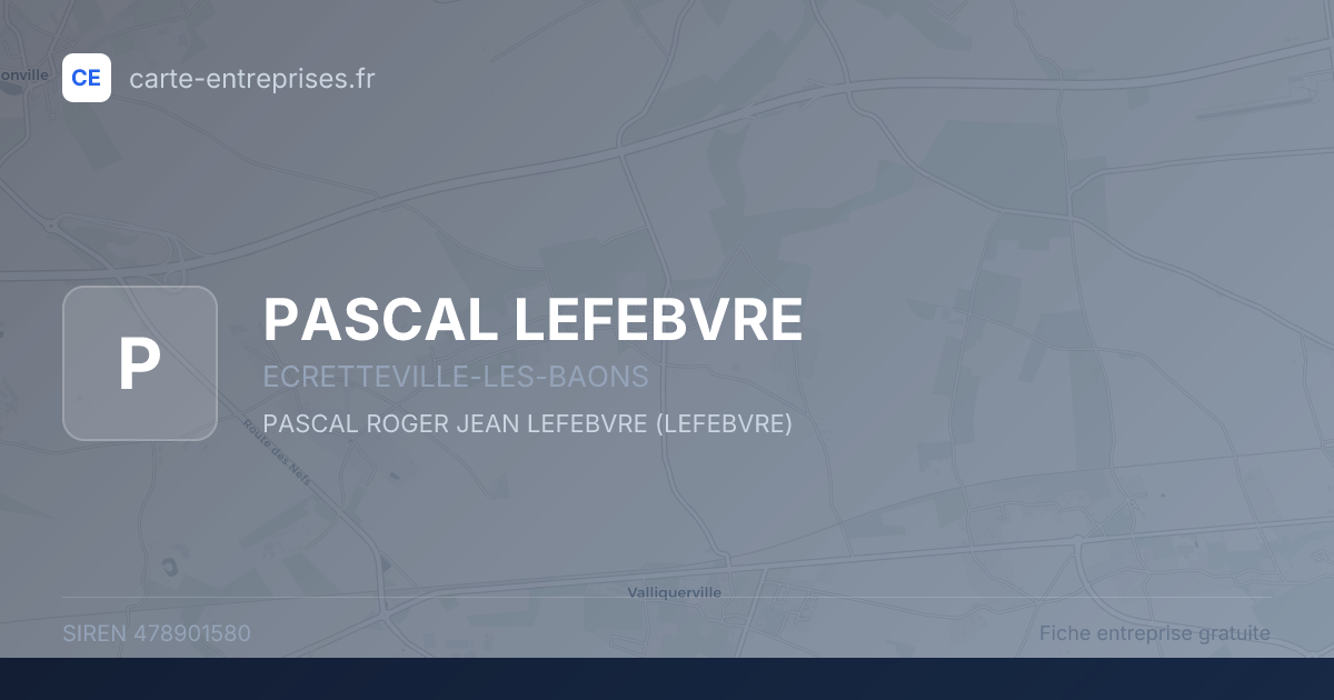 PASCAL LEFEBVRE — 478901580 — fiche entreprise