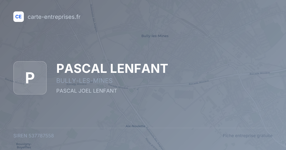 PASCAL LENFANT — 537787558 — fiche entreprise