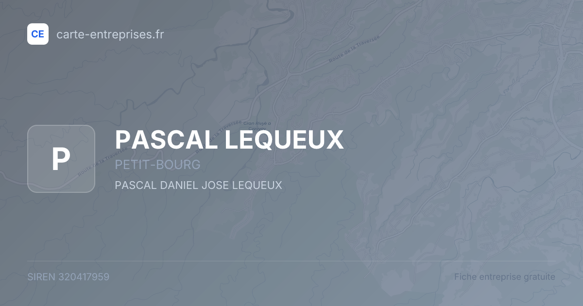 PASCAL LEQUEUX — 320417959 — fiche entreprise