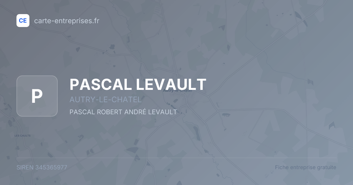PASCAL LEVAULT — 345365977 — fiche entreprise