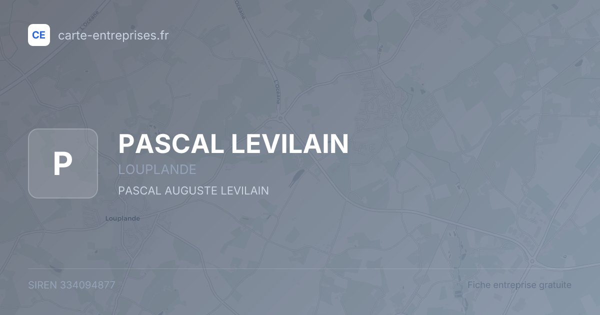 PASCAL LEVILAIN — 334094877 — fiche entreprise