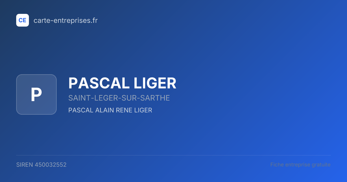 PASCAL LIGER — 450032552 — fiche entreprise