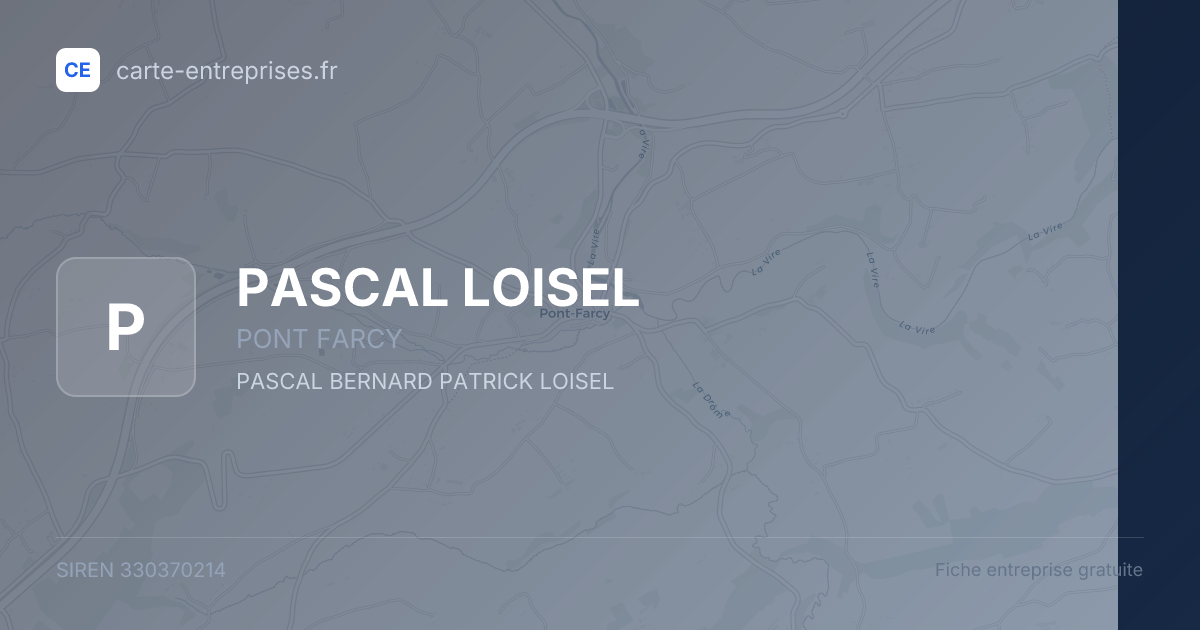 PASCAL LOISEL — 330370214 — fiche entreprise