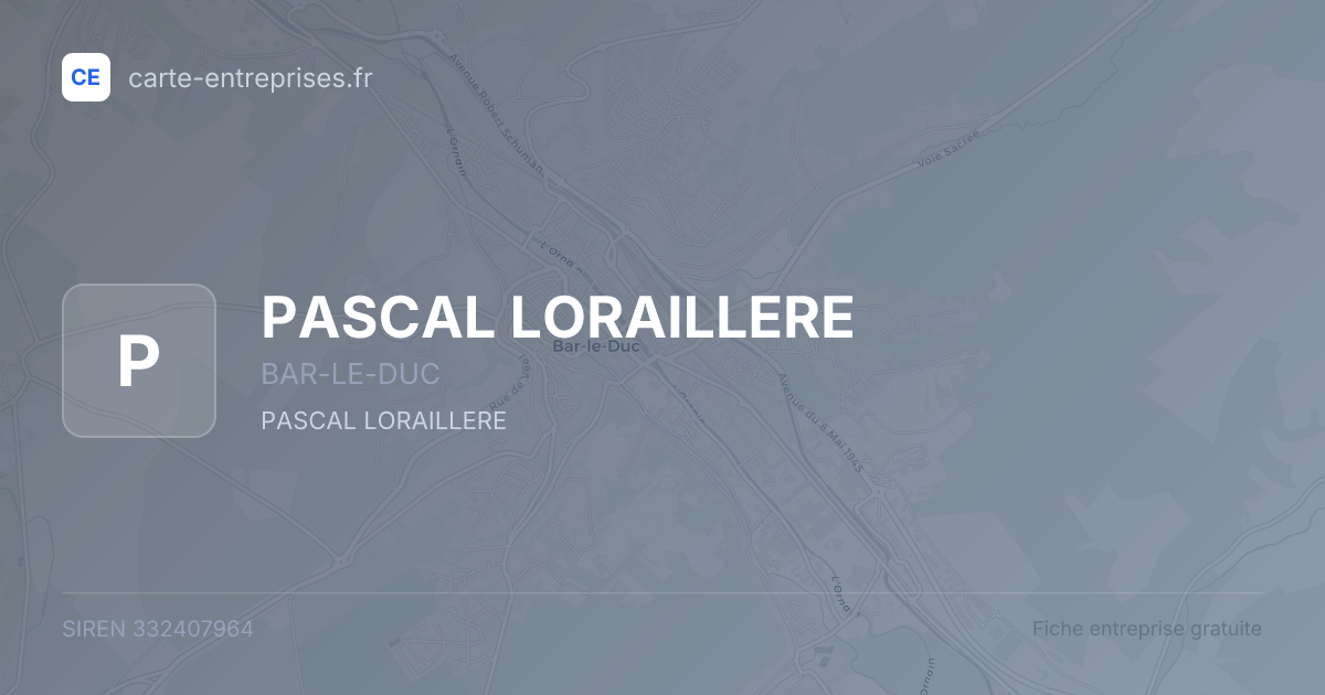 PASCAL LORAILLERE — 332407964 — fiche entreprise