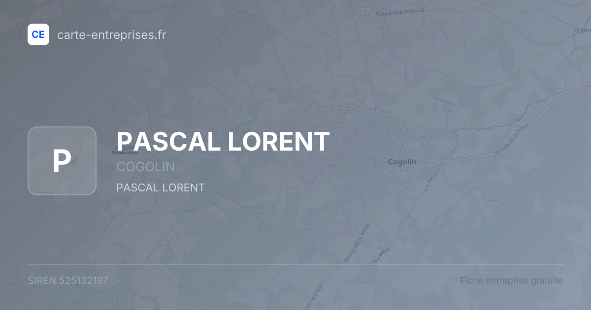 PASCAL LORENT — 525132197 — fiche entreprise