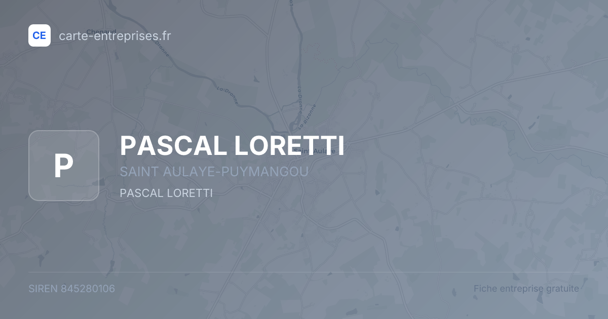 PASCAL LORETTI — 845280106 — fiche entreprise