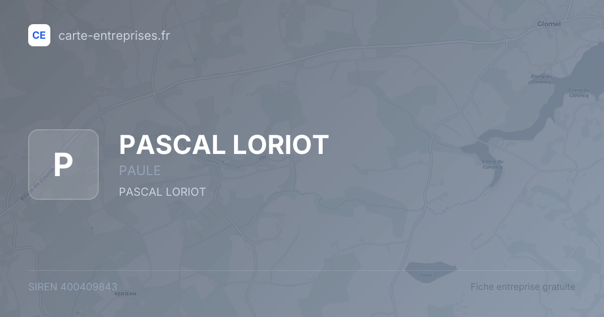 PASCAL LORIOT — 400409843 — fiche entreprise
